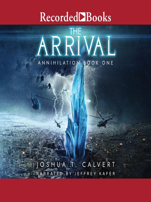 Title details for The Arrival by Joshua T. Calvert - Available